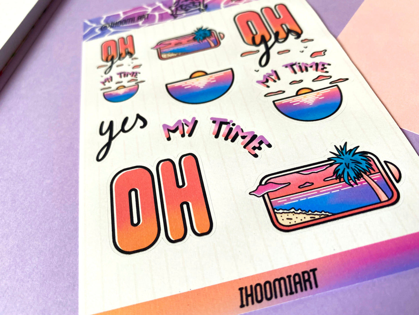 Sticker sheet | “Oh yes my time”
